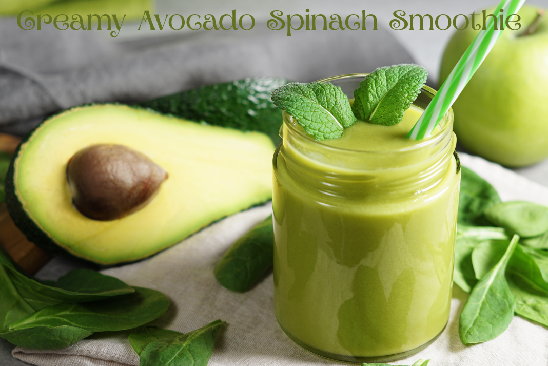 Creamy Avocado Spinach Smoothie